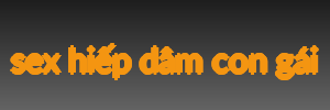sex hiếp dâm con gái